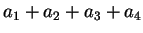$ a_1 + a_2 + a_3 + a_4$