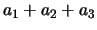 $ a_1 + a_2 + a_3$