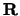 $ {\bf {R}}^$