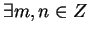 $ \exists m, n \in Z$