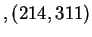 $ , (214, 311)$