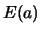 $ E(a)$