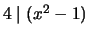 $ 4 \mid (x^2-1)$