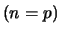 $ (n=p)$