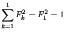 $ \displaystyle \sum_{k=1}^{1} F_k^2 = F_1^2 = 1$