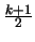 $ \frac{k+1}{2}$
