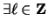 $ \exists \ell \in {\bf {Z}}$