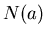 $N(a)$