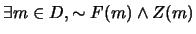 $\exists m \in D, \sim F(m) \wedge Z(m)$
