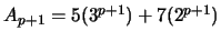 $A_{p+1} = 5(3^{p+1}) + 7(2^{p+1})$