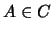 $A \in C$