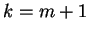 $k = m+1$