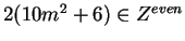 $2(10m^2 + 6) \in Z^{even}$
