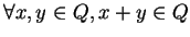 $\forall x, y \in Q, x+y \in Q$