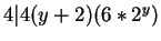 $4 \vert 4(y+2)(6*2^y)$