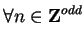 $\forall n\in{\bf {Z}}^{odd}$