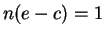 $n(e-c) = 1$