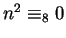 $n^2 \equiv_8 0$