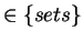 $\in \{sets\}$