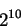 \begin{displaymath}2^{10} \end{displaymath}