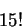 \begin{displaymath}15! \end{displaymath}