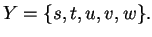$ Y = \{s,t,u,v,w\}.$
