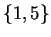 $\{1,5\}$