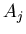 $A_{j}$