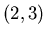 $(2,3)$