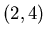 $(2,4)$