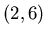 $(2,6)$