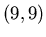 $(9,9)$