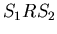 $S_{1}RS_{2}$