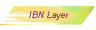 IBN Layer