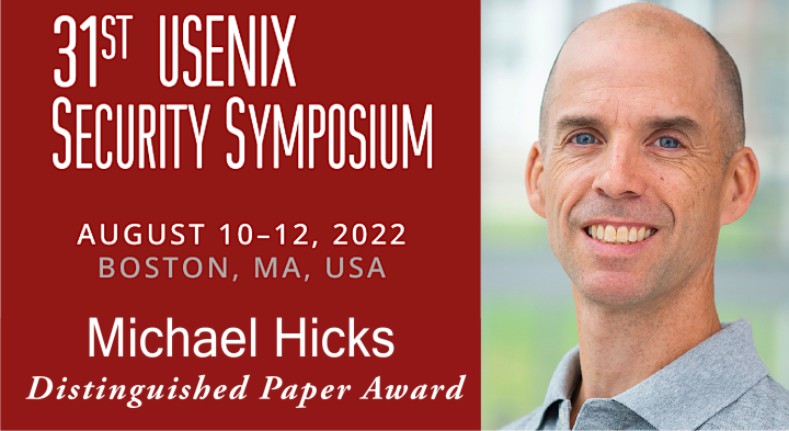 Descriptive image for Hicks Honored with Distinguished Paper Award at USENIX Security Symposium