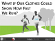 Descriptive image for What If Our Clothes Could Show How Fast We Run?